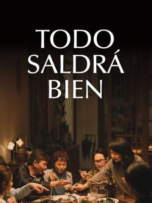 Todo saldrá bien (2024) [WEB-DL] 1080p