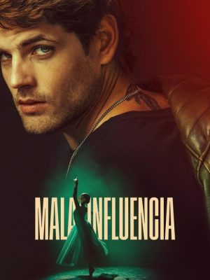 Mala influencia (2025) [WEB-DL] 1080p Latino