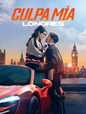 Culpa mía: Londres (2025) [WEB-DL] 1080p Latino