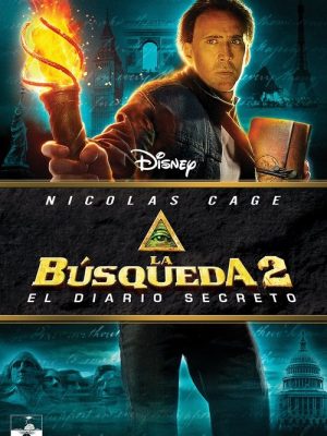 La búsqueda 2: El diario secreto (2007) [BRRip] 1080p Latino