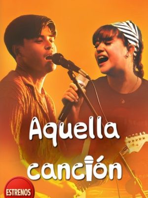 Aquella canción (2025) [WEB-DL] 1080p Latino