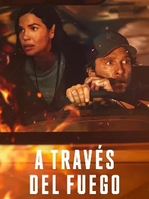 A través del fuego (2025) [WEB-DL] 1080p Latino