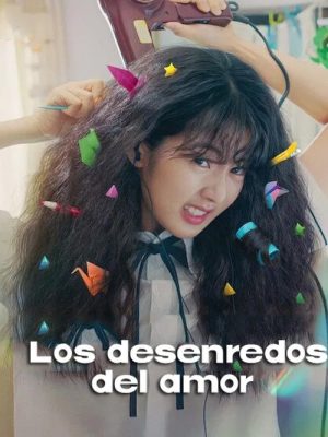 Los desenredos del amor (2025) [WEB-DL] 1080p Latino