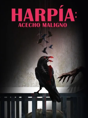 Harpía: Acecho maligno (2025) [WEB-DL] 1080p Latino