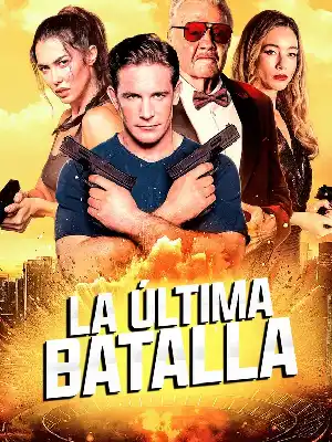 La ultima batalla (2025) [WEB-DL] 1080p Latino
