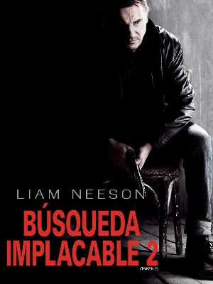 Búsqueda implacable 2 (2012) [WEB-DL] 1080p Latino