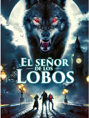 El señor de los lobos (2024) [WEB-DL] 1080p Latino