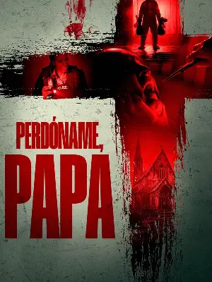 Perdoname Papa (2024) [WEB-DL] 1080p Latino