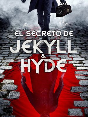 El Secreto de Jekyll & Hyde (2021) [WEB-DL] 1080p Latino