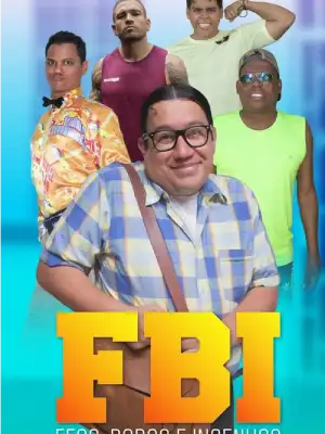 FBI Feos, bobos e ingenuos (2021) [WEB-DL] 1080p Latino