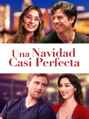 Una Navidad Casi Perfecta (2021) [WEB-DL] 1080p Latino