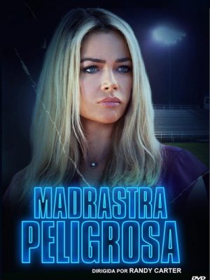 Madrastra Peligrosa (2021) [WEB-DL] 1080p Latino