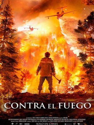 Contra El Fuego (2020) [WEB-DL] 1080p Latino